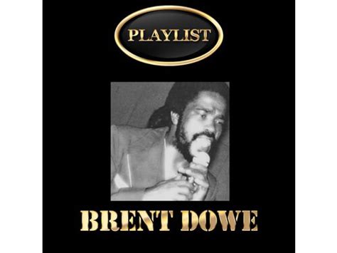{download} Brent Dowe Brent Dowe Playlist {album Mp3 Zip} Wakelet