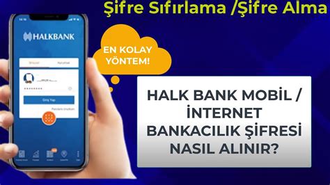 Halk Bank Mobil İnternet Bankacılığı Şifresi Nasıl Alınır Bankaya