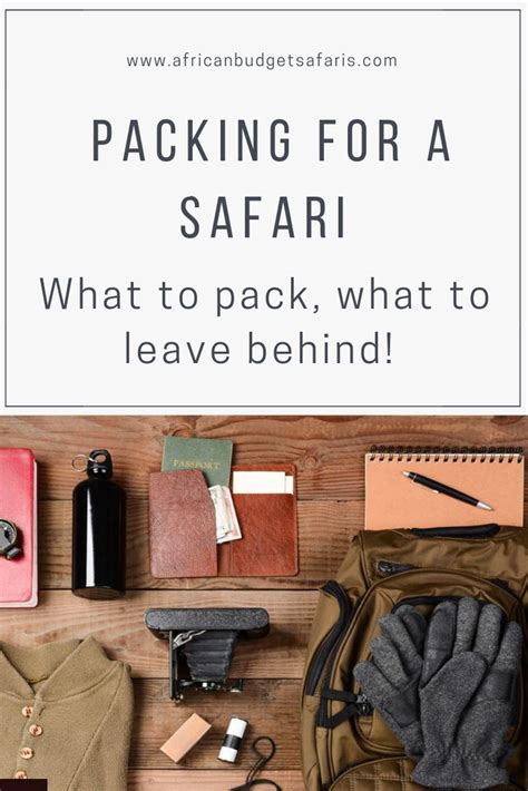 Safari Packing List What To Pack For African Safaris On A Budget