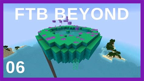 Slime Island Minecraft Ftb Beyond 🚀 Ep 6 Youtube