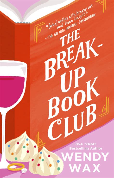 The Break Up Book Club Wendy Wax