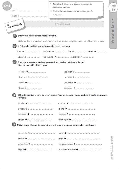 Avant de commencer tes exercices, tu peux choisir ton niveau (collège, primaire, ce1, cm2, 6ème.) et ta rubrique (toutes les rubriques  conjugaison , seulement la rubrique  participe passé ). EXERCICES VOCABULAIRE CM1: Les préfixes | Exercices de ...