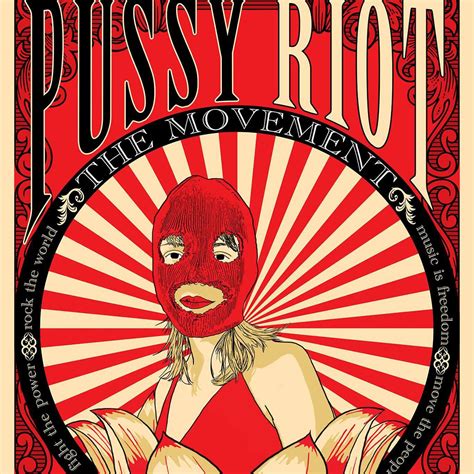 Pussy Riot The Movement