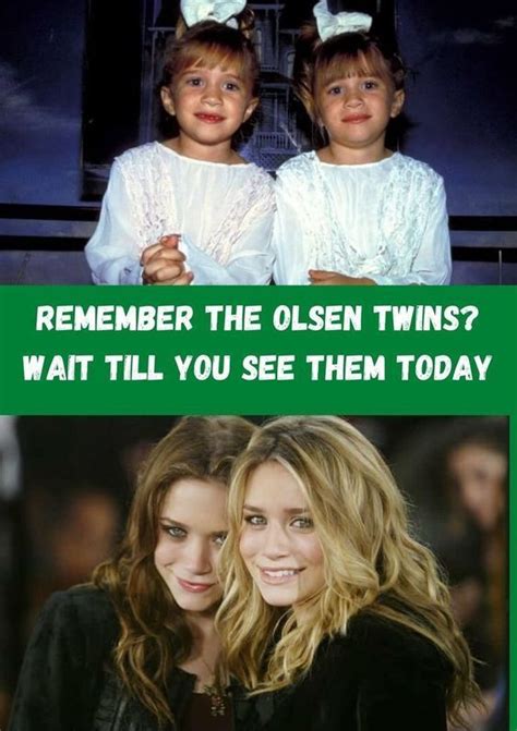 Remember The Olsen Twins Wait Till You See Them Today Olsen Twins