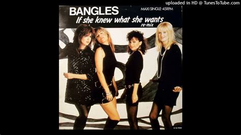 Bangles A1 If She Knew What She Wants Extended Remix Youtube