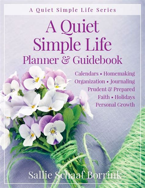 A Quiet Simple Life Planner And Guidebook January 2022 December 2023