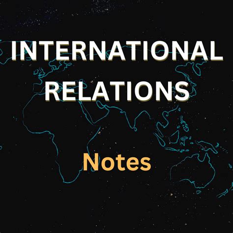 International Relations Notes For Upsc Lotusarise