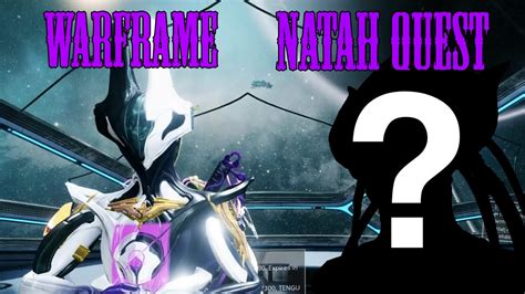 Check spelling or type a new query. Warframe: Natah Quest guide - YouTube