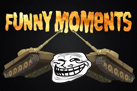 Funny Troll Moments In Wot Blitz Ramming Glitches Fails Youtube