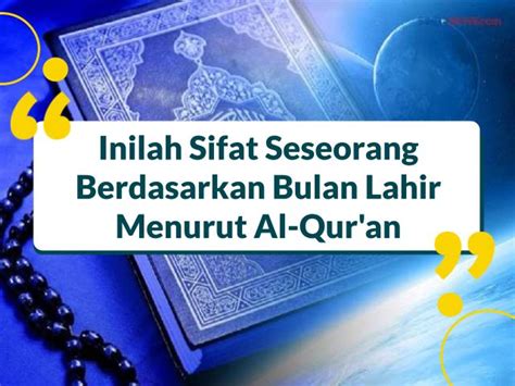 Sifat Seseorang Berdasarkan Bulan And Hari Lahir Menurut Al Quran
