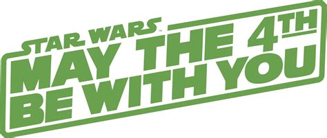 Top 10 Ways To Celebrate May The 4th Be With You Star Wars Day We