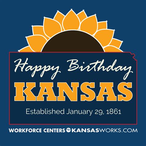 Happy Birthday To The Great State Of Kansas Established On Jan 29