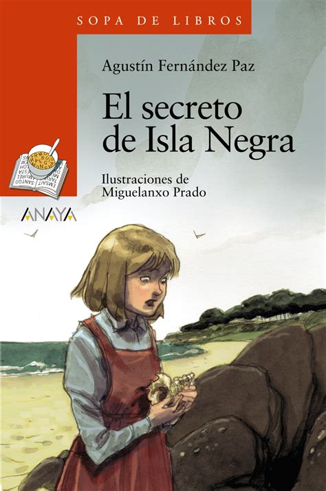 8 de enero de 2012 género: El secreto de Isla Negra - Anaya Infantil y juvenil