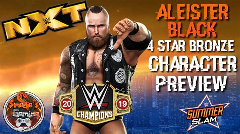 Nxt Aleister Black Character Preview 4 Star Bronze Gameplay Wwe