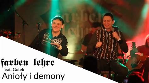 Farben Lehre Anioły I Demony - FARBEN LEHRE feat. Gutek - Anioły i demony (live akustycznie) - YouTube