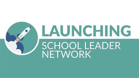 Launching School Leader Network Youtube