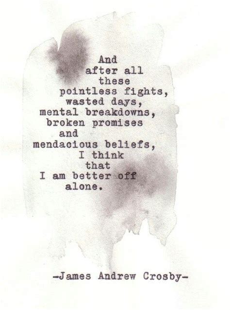 Being alone quotes to help you be your absolute happiest 41. Found on Google from pinterest.com | Resentment quotes ...