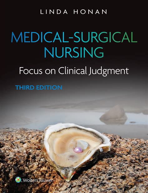 Medical Surgical Nursing Focus On Clinical Judgment By Linda F Honan