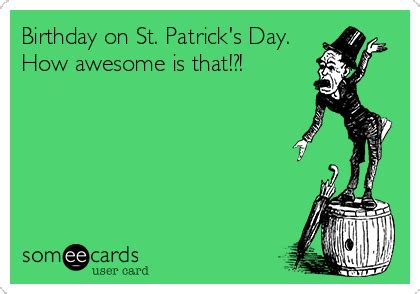 St Patrick S Day Happy Birthday Meme