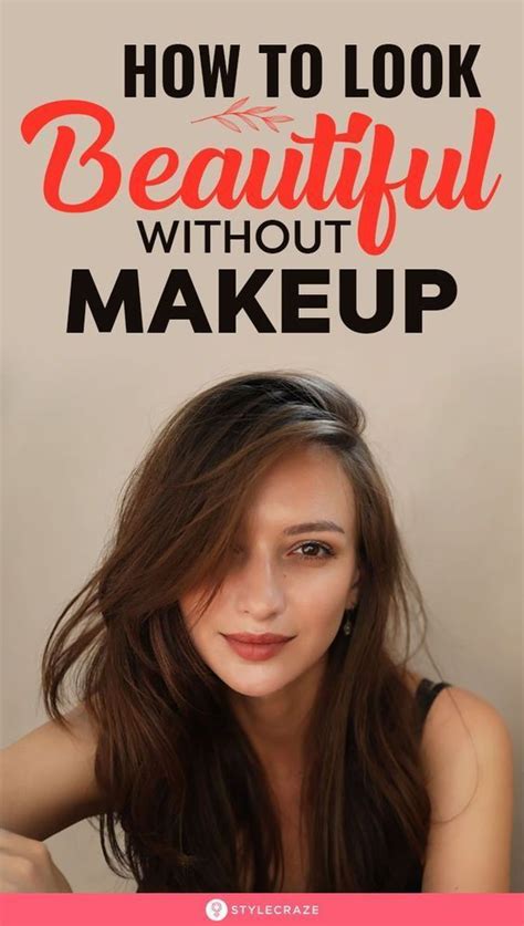 How To Look Beautiful Without Makeup 25 Simple Natural Tips Artofit