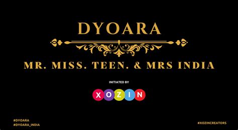 dyoara mr mrs teen and miss india pan india audition 2023 initiated by xozin