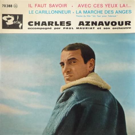 Charles Aznavour Il Faut Savoir Ep Lyrics And Tracklist Genius