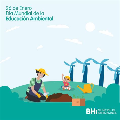 Día Mundial De La Educación Ambiental Prensa Bahía