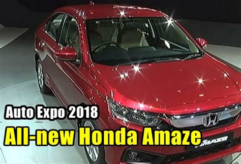 Auto Expo 2018 All New Honda Amaze Auto Expo 2018 Businesstoday