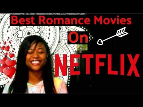 Again, here's the list of some really good romance movies on amazon prime. Best Romance Movies on Netflix - YouTube