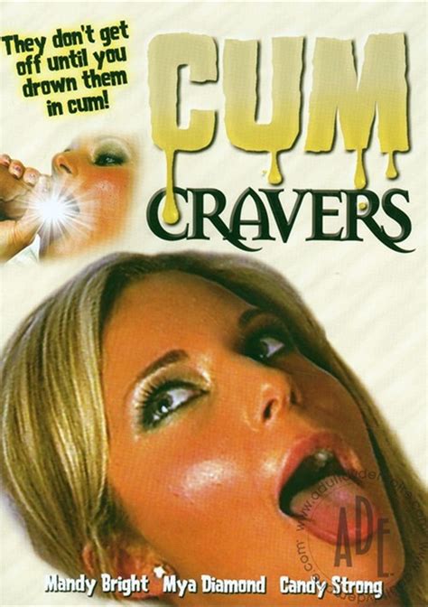 Cum Cravers Vcx Unlimited Streaming At Adult Empire Unlimited