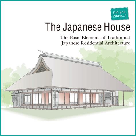 The Japanese House The Basic Elements Of Traditional Japanese