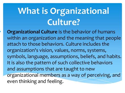 There are many possible definitions of organizational culture. Organizational Culture presentation by jenrap14