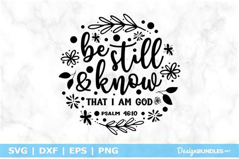 Be Still And Know That I Am God Psalm 46 10 SVG File