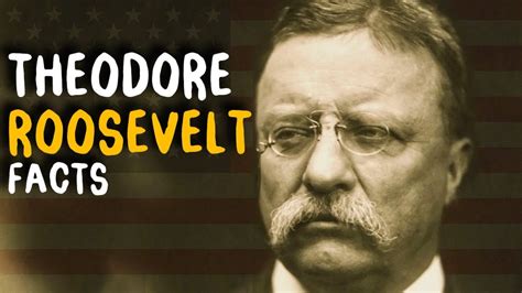 Theodore Roosevelt Facts Biography And Information Youtube