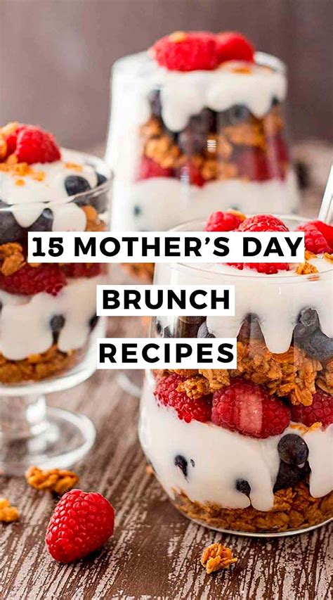 15 Mothers Day Brunch Recipes Mothers Day Brunch Menu Brunch