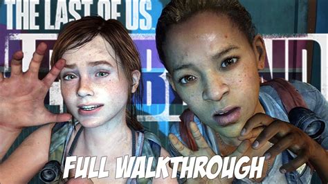 The Last Of Us Left Behind Full Walkthrough Ps4 Youtube