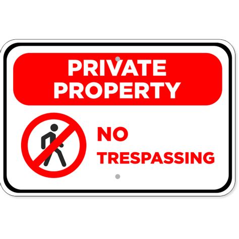 No Trespassing Private Property Aluminum Sign 12 X 18