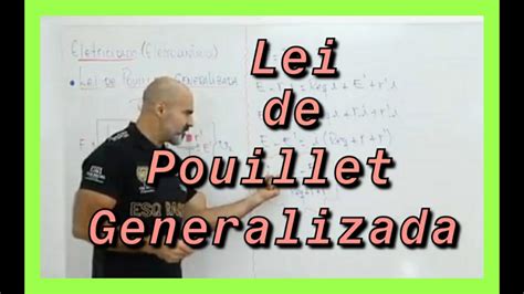 Aula De F Sica Lei De Pouillet Generalizada Youtube