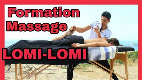 Massage Lomi Lomi Formez Vous Au Massage Lomi Lomi Youtube
