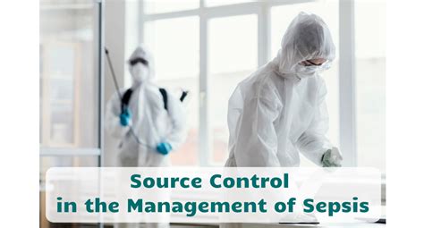 Source Control In The Management Of Sepsis Sepsis Program Optimization