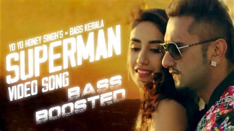 Superman Bass Boosted Zorawar Honey Singh Bk Atmos Youtube