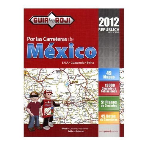 Guía Roji Por Las Carreteras De México Eua Guatemala Belice By