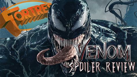 Venom Spoiler Review The Fortress Youtube