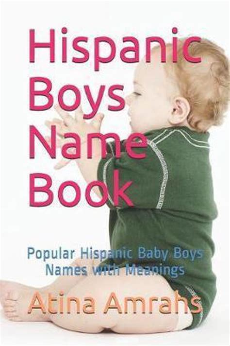 Hispanic Boys Name Book Atina Amrahs 9781091984431 Boeken