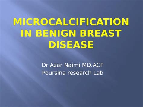 Pptx Microcalcification In Benign Breast Disease Dokumentips