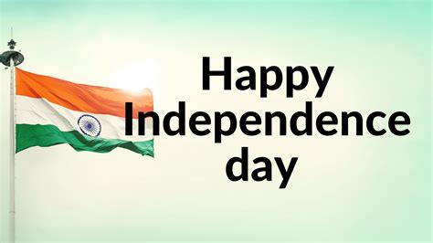 Independence Day Independence Day Of India History Significance Facts