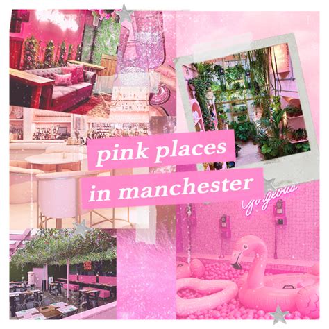 Pink Places In Manchester The 411 Plt