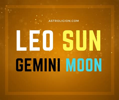 Maybe you would like to learn more about one of these? Leo Sun Gemini Moon personality | astroligion.com
