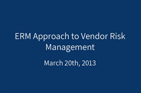 Erm Approach To Vendor Risk Management Erm Software