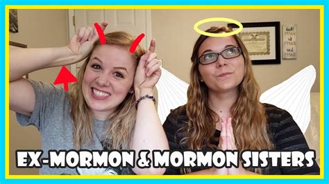 Ex Mormon And Mormon Sisters Talk About Their Relationship Youtube